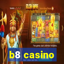 b8 casino